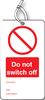 53420 - Do Not Switch Off - Lockout Safety Tags - 150 x 80mm 10 Pack
