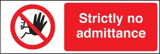 23203M - Strictly No Admittance - Self Adhesive Sign - 200mm x 600mm