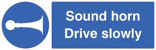 15413M - Sound Horn Drive Slowly - Plastic Sign - 200mm x 600mm
