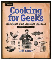 9781491928059 - Cooking for Geeks - 2nd Edition Book by Jeff Potter
