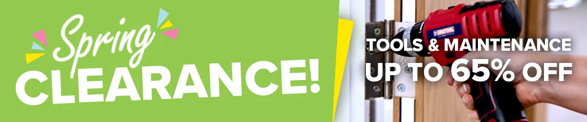 Spring Clearance Tools & Maintenance